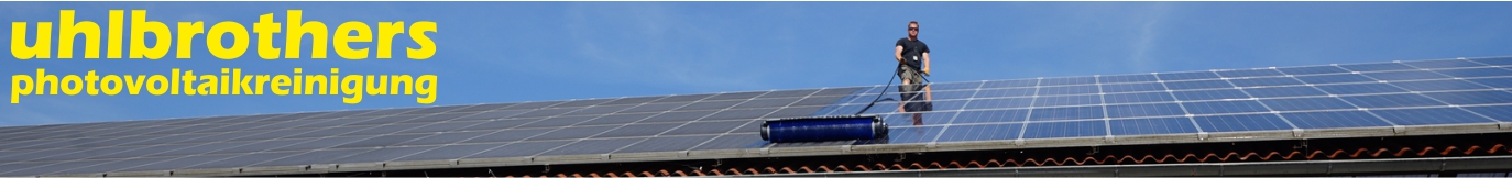UhlBrothers Photovoltaikreinigung